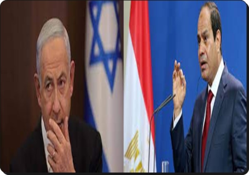 خلافات إسرائيل ومصر تتصاعد: نتنياهو يفشل في التنسيق مع الرئيس السيسي