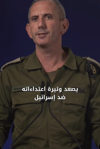 افيخاي أدرعي الناطق الرسمي باسم جيش الاحتلال ينشر فيديو حول تصعيد حزب الله